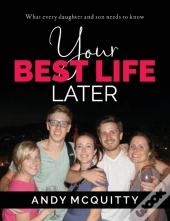 Your Best Life Later