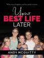 Your Best Life Later - Preview