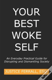 Your Best Woke Self