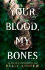 Your Blood, My Bones - Preview