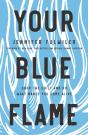 Your Blue Flame - Preview