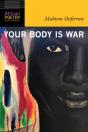 Your Body Is War - Preview