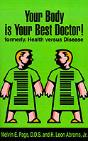 Your Body Is Your Best Doctor! - Preview