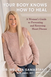 Your Body Knows How To Heal