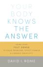 Your Body Knows The Answer - Preview