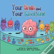 Your Brain And Your Emotions