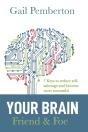 Your Brain - Friend & Foe - Preview