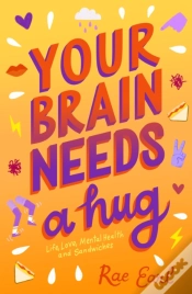 Capa do artigo Your Brain Needs A Hug