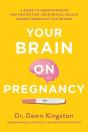 Your Brain On Pregnancy - Preview