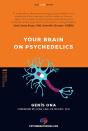 Your Brain On Psychedelics - Preview