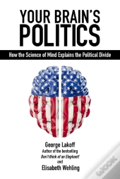 Your Brain'S Politics