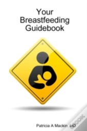 Your Breastfeeding Guidebook