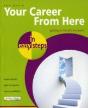 Your Career From Here In Easy Steps - Preview