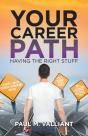 Your Career Path: Having The Right Stuff - Preview
