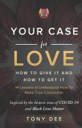 Your Case For Love
