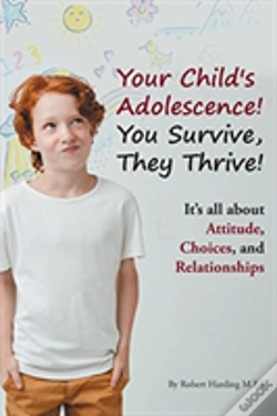 Capa do artigo Your Child'S Adolescence! You Survive, They Thrive!