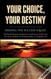 Capa do artigo Your Choice, Your Destiny