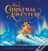 Your Christmas Adventure With Dory & Randy