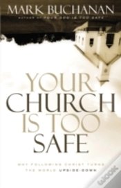 Capa do artigo Your Church Is Too Safe