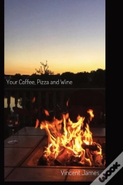 Capa do artigo Your Coffee, Pizza And Wine