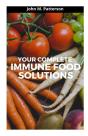 Your Complete Immune Food Solutions - Preview