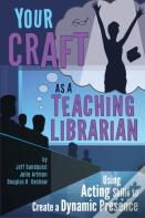 Your Craft As A Teaching Librarian