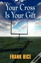 Capa do artigo Your Cross Is Your Gift