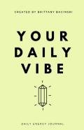 Your Daily Vibe Journal