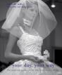 Your Day, Your Way - Preview