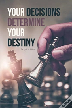 Capa do artigo Your Decisions Determine Your Destiny