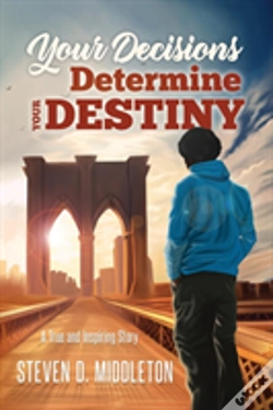 Capa do artigo Your Decisions Determine Your Destiny
