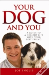 Your Dog And You
