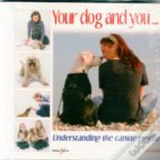 Your Dog And You