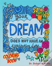Your Dream Does Not Have An Expiration Date