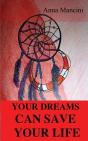 Your Dreams Can Save Your Life - Preview