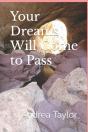 Your Dreams Will Come To Pass - Preview
