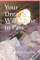 Your Dreams Will Come To Pass