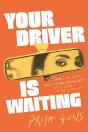 Your Driver Is Waiting - Preview
