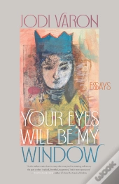 Your Eyes Will Be My Window