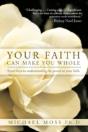 Your Faith Can Make You Whole: Seven Key - Preview