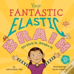 Capa do artigo Your Fantastic Elastic Brain