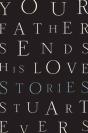 Your Father Sends His Love - Preview