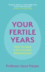 Your Fertile Years - Preview