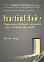Capa do artigo Your Final Choice: Hastening Your Death When Terminally Ill
