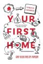 Your First Home - Preview