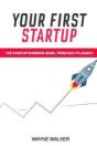 Your First Startup: The Startup Business - Preview