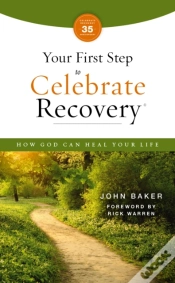 Capa do artigo Your First Step To Celebrate Recovery, Updated