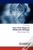 Your First Steps To Molecular Biology