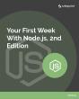 Your First Week With Node.Js - Preview