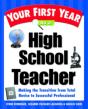 Your First Year As A High School Teacher - Preview